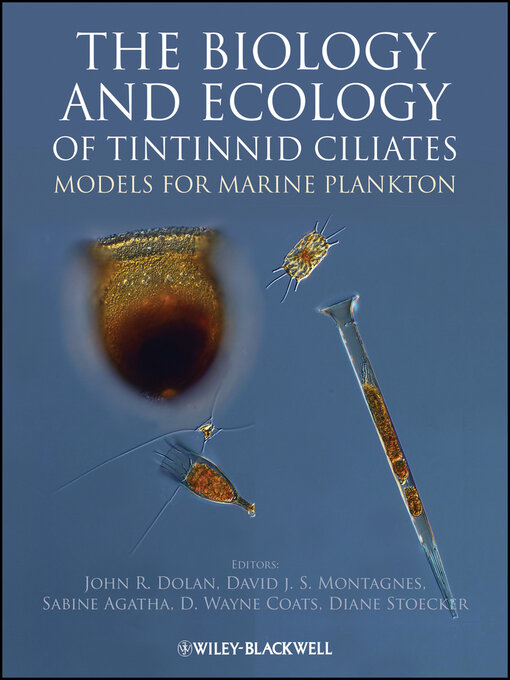 John R. Dolan作のThe Biology and Ecology of Tintinnid Ciliatesの作品詳細 - 貸出可能